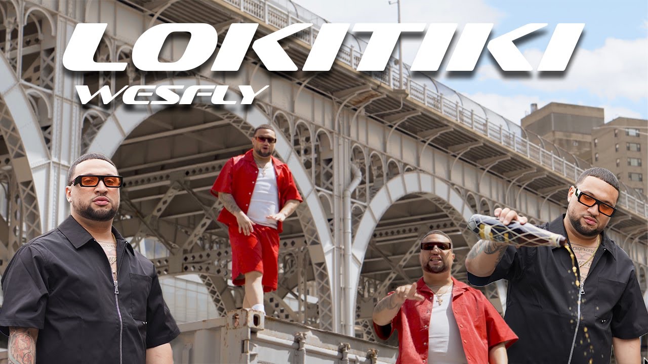 WESFLY - LOKITIKI (VIDEO OFICIAL)