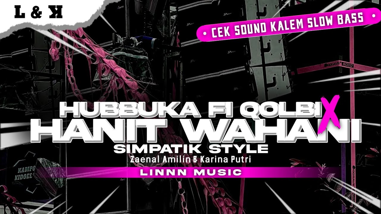DJ HUBBUKA FI QOLBI X HANIT WAHANI - SIMPATIK KOPLO STYLE [ LINNN MUSIC ]