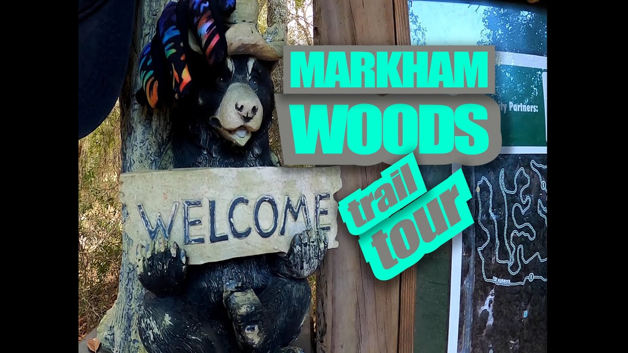 Markham Woods Trail Tour