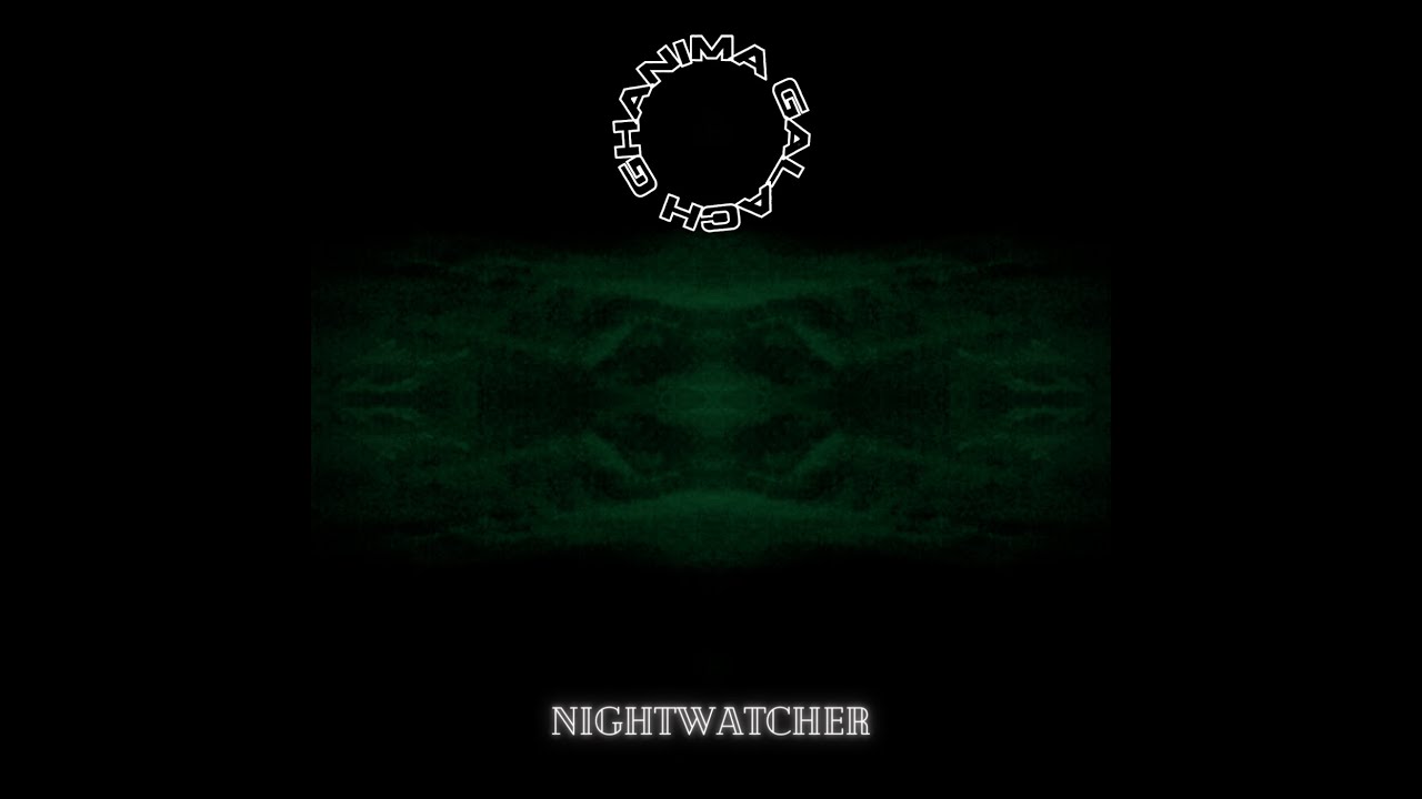Ghanima Galach - Nightwatcher