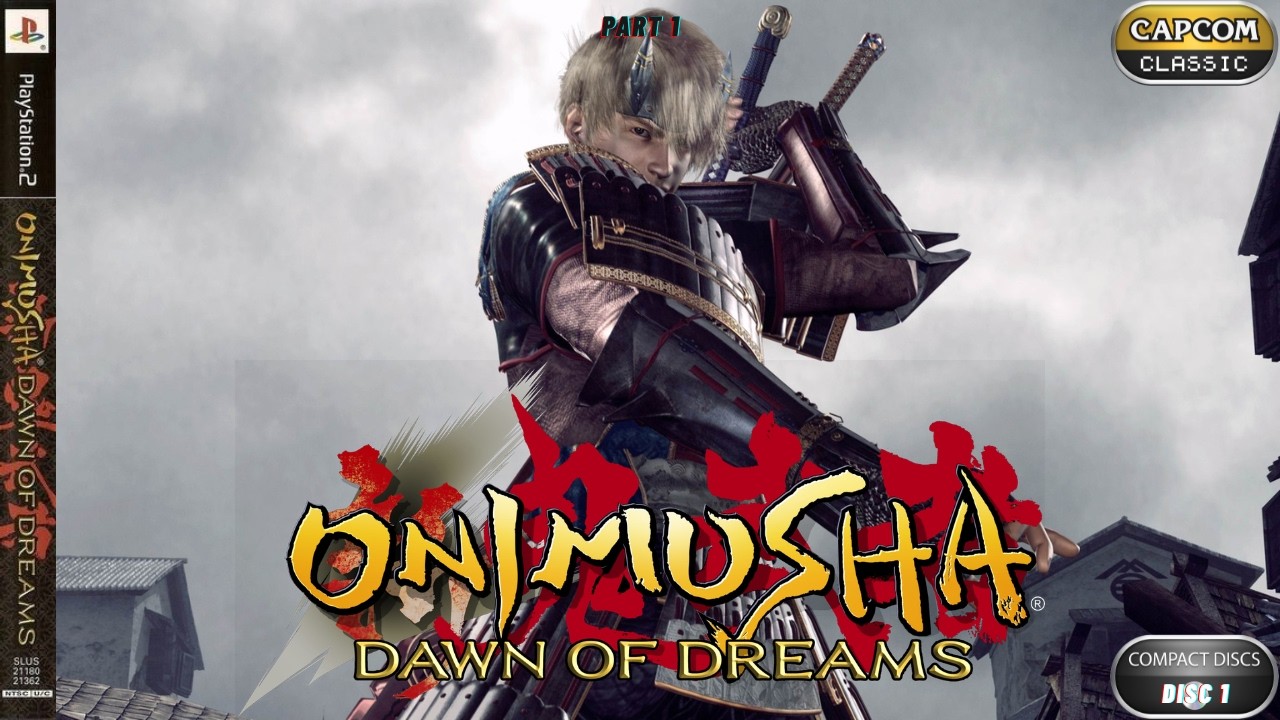 Onimusha - Dawn of Dreams (PS2/2006) (Disc 1) (Walkthrough Part 1)