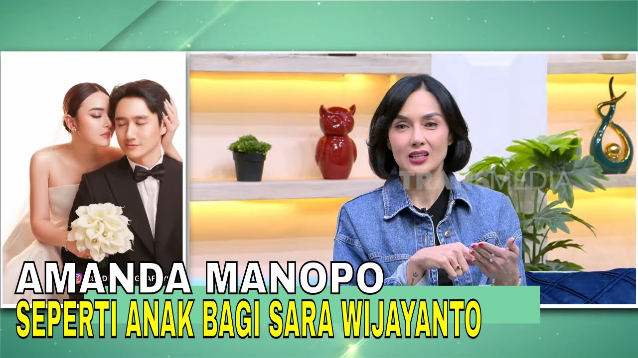 Kedekatan SARA WIJAYANTO Dengan Amanda Manopo & Kisah Pilu Dengan Mantannya | FYP (27/10/25) Part 1