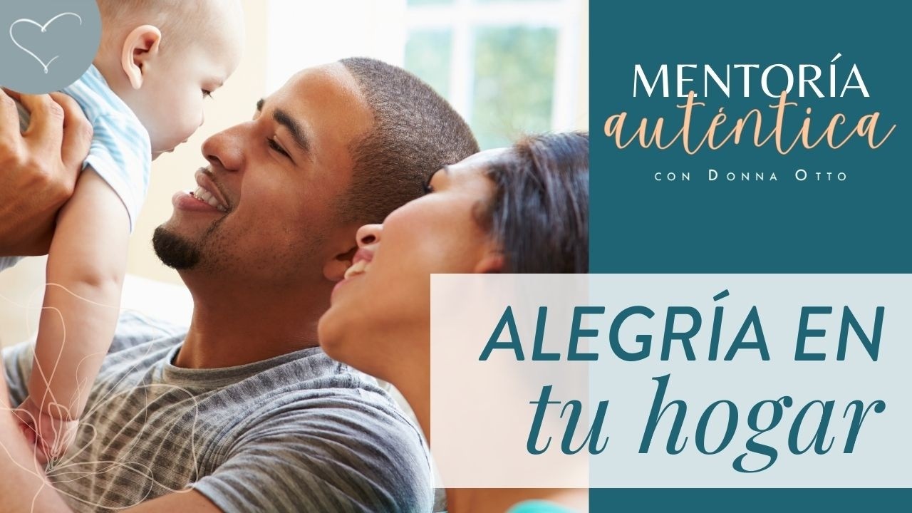 Alegría en tu hogar | ANC Podcast
