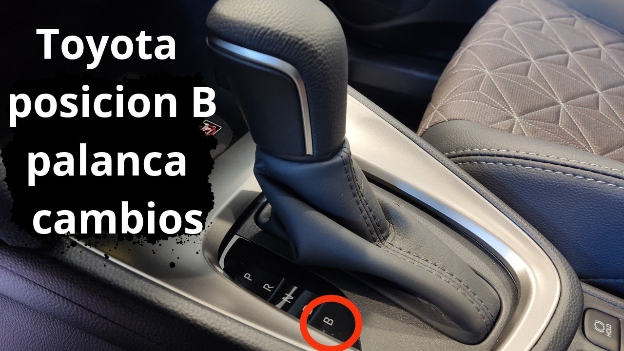 Toyota posición B palanca de cambios