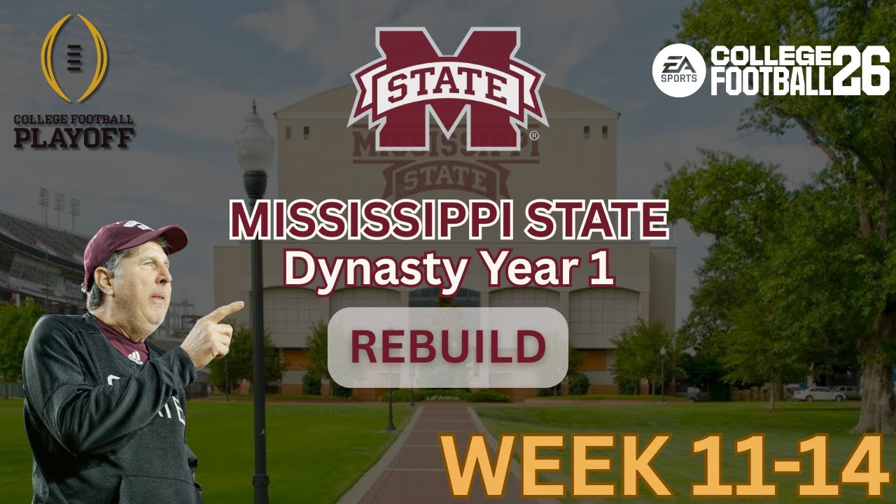 Mississippi State Dynasty Year 1 | Week 11-14
