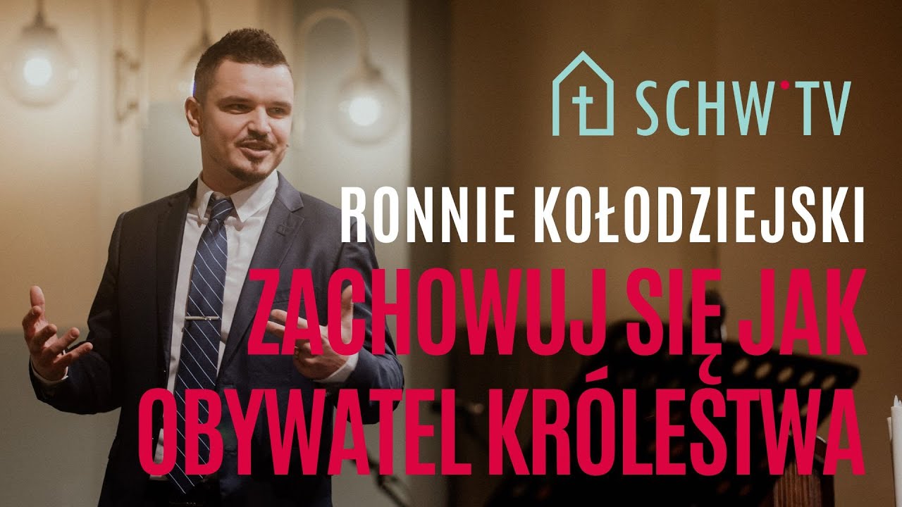 ZACHOWUJ SIĘ JAK OBYWATEL KRÓLESTWA // Ronnie Kołodziejski