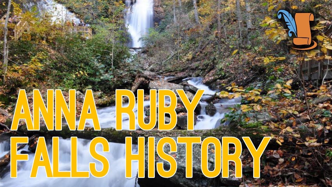 Anna Ruby Falls History (Helen Georgia | Unicoi State Park)