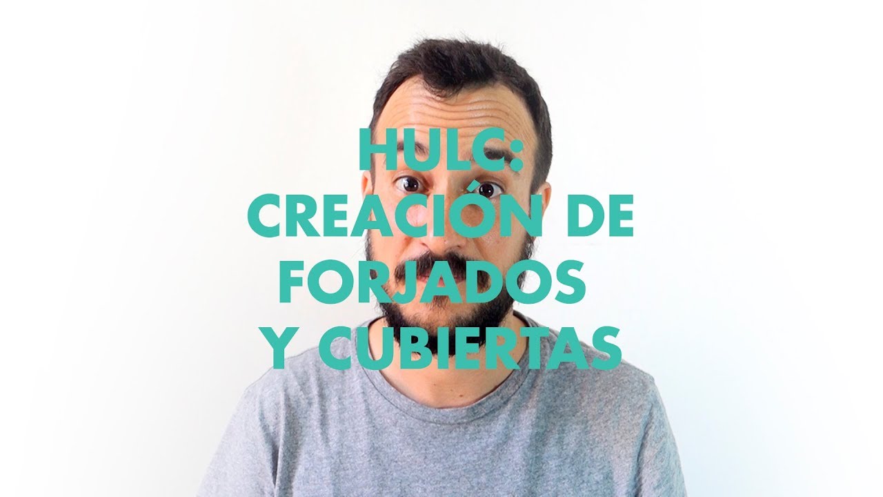 HULC: Forjados y cubiertas