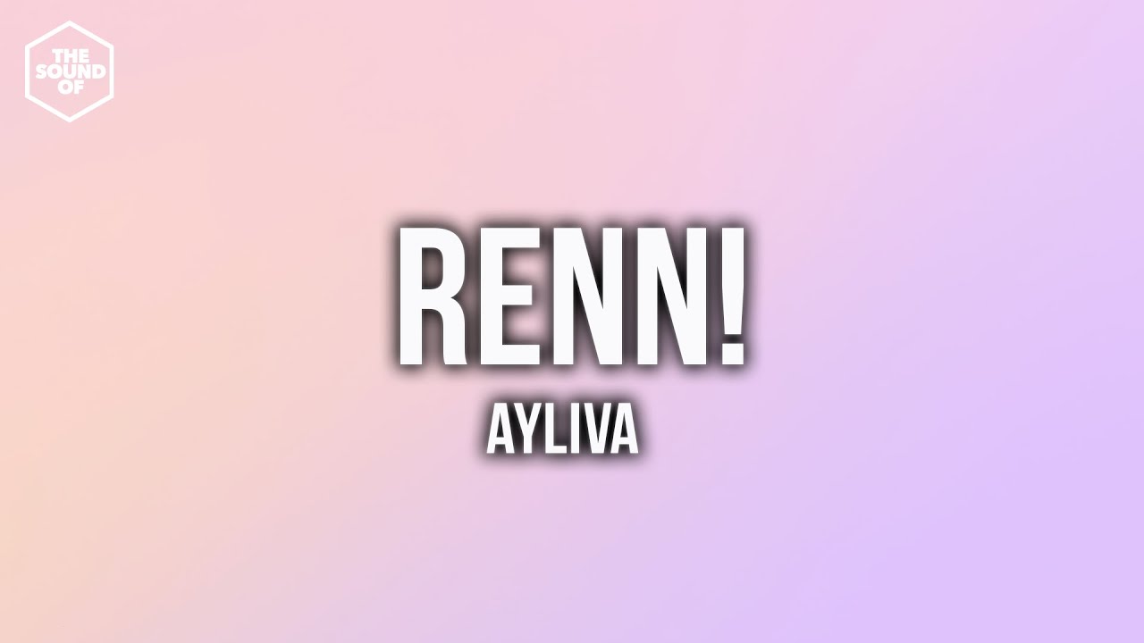 Ayliva  - Renn! (Lyric Video)