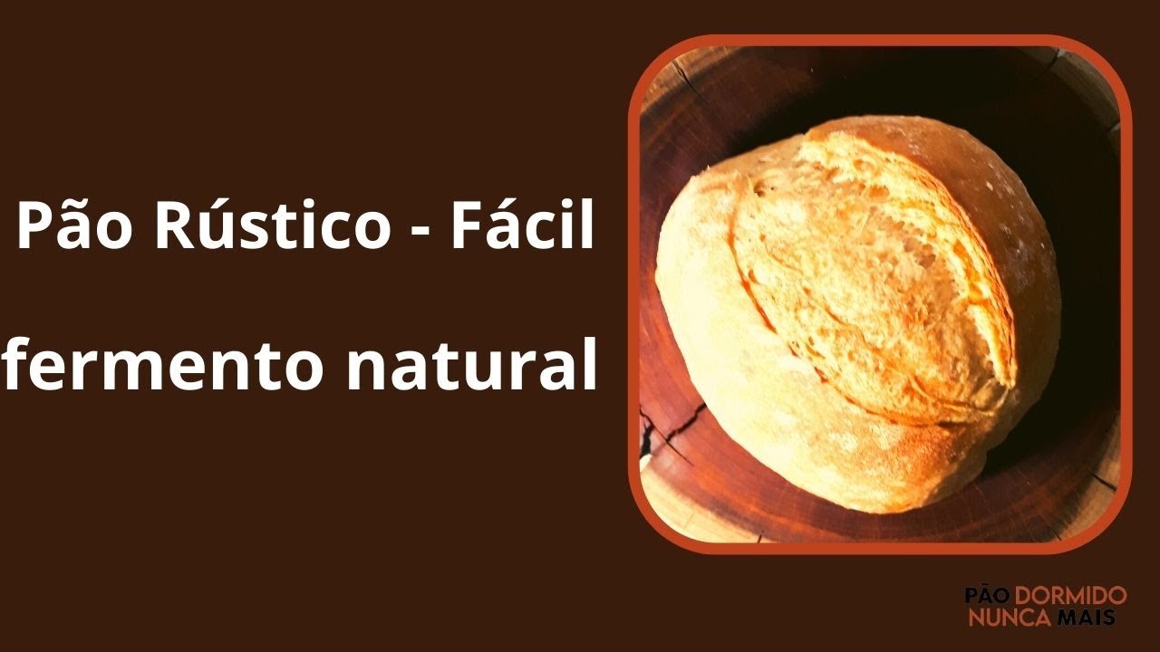 Pão rustico/italiano fácil de fermento natural