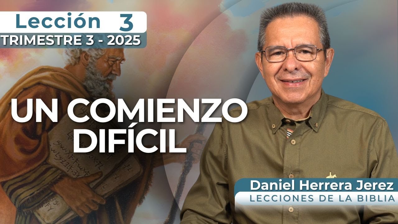 DANIEL HERRERA I LECCIÓN ESCUELA SABÁTICA I INTRODUCCIÓN 3 I TRIMESTRE 3-2025