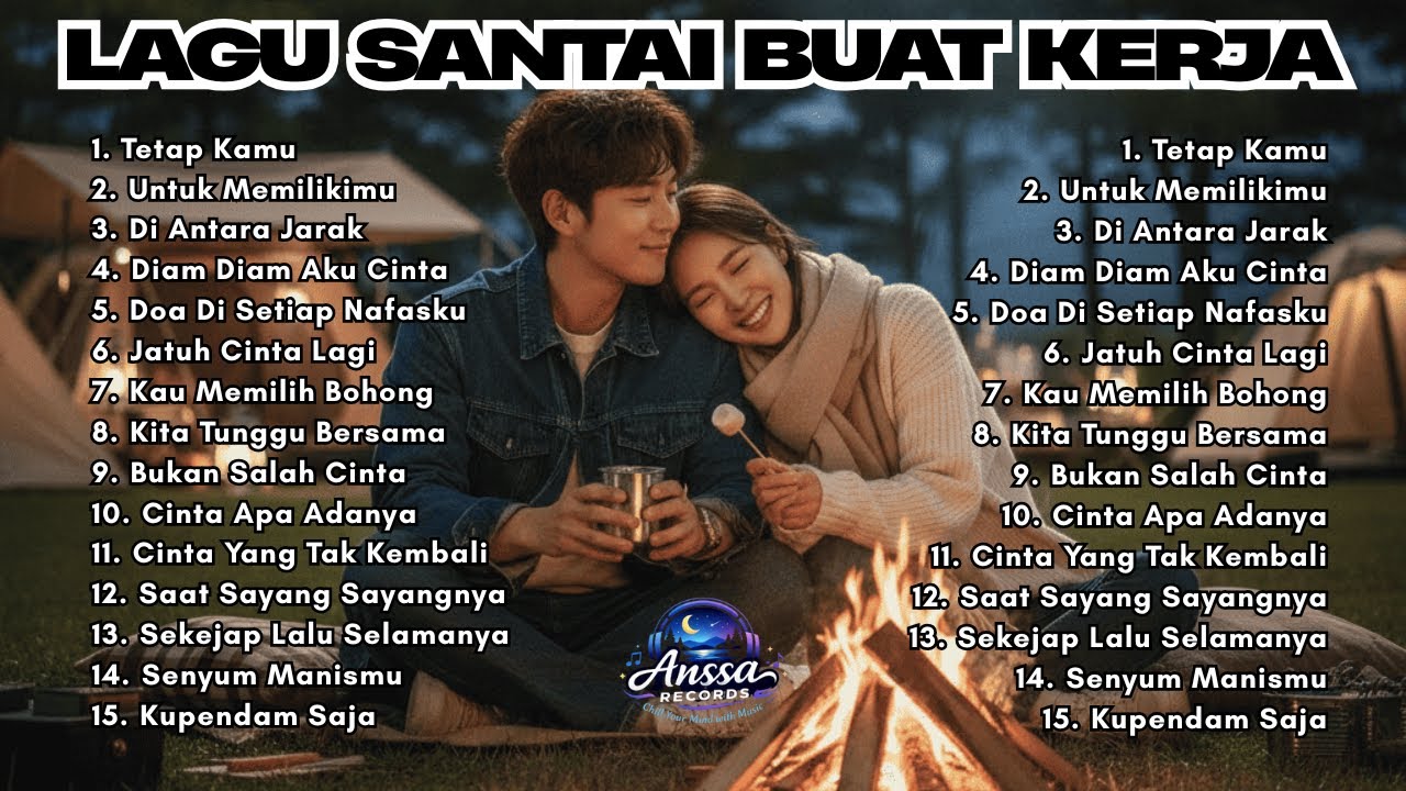 Lagu Santai Buat Kerja 🎧 ANSSA RECORDS