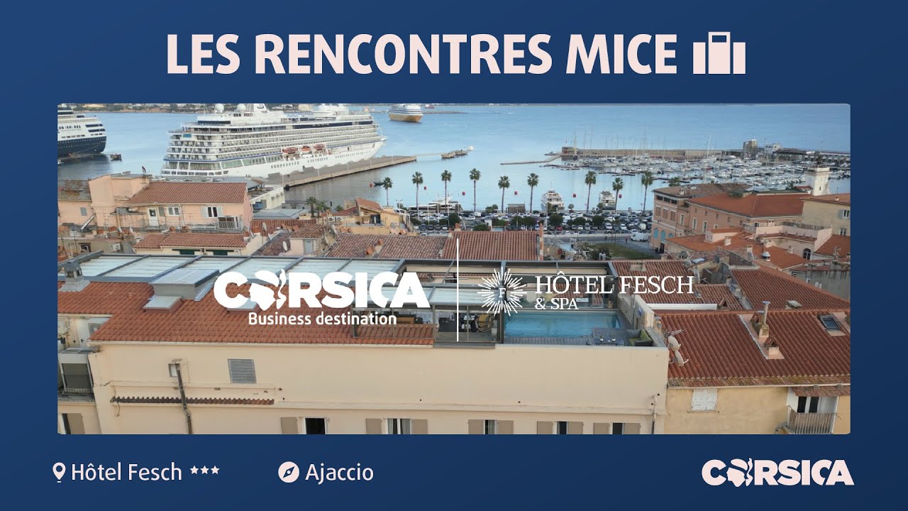 Les rencontres MICE #Fesch