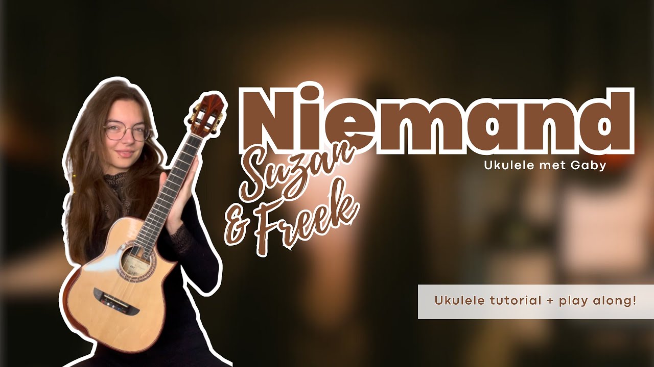 Niemand - Suzan & Freek I Ukulele tutorial + play along