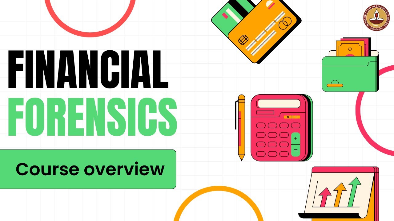 Course overview: financial forensics