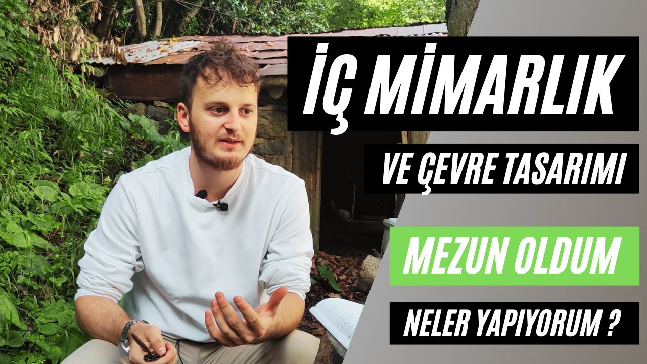İç Mimarlık ve Çevre Tasarımı | Mezun olduktan sonra neler yapıyorum ? İş olanakları ve planlarım