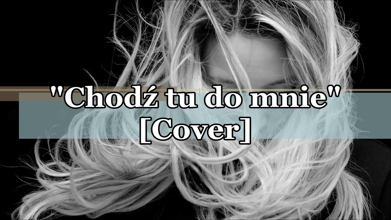 CHODŹ TU DO MNIE [Cover] [L'estate sta Finendo] - Just Rusty