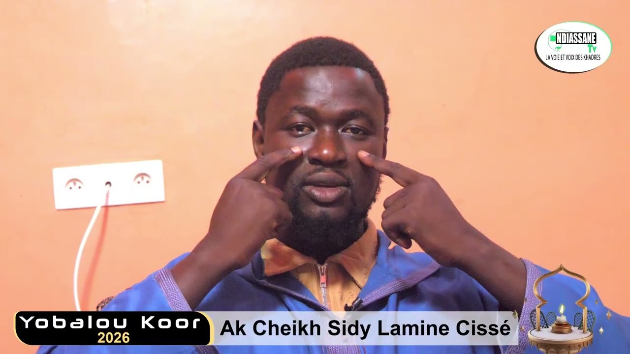 Yobalou Koor  Ak Cheikh Sidy Lamine Cisse
