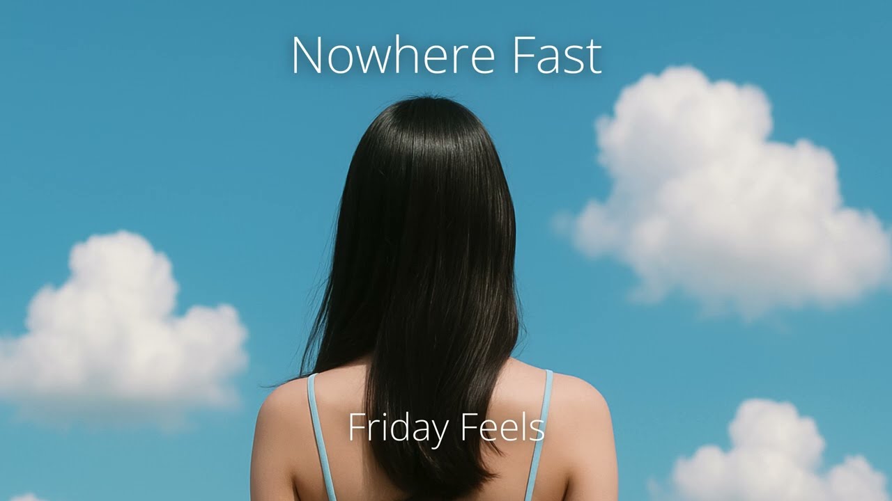 Nowhere Fast – Morning Coffee, Work | Lofi Chill | Friday Feels