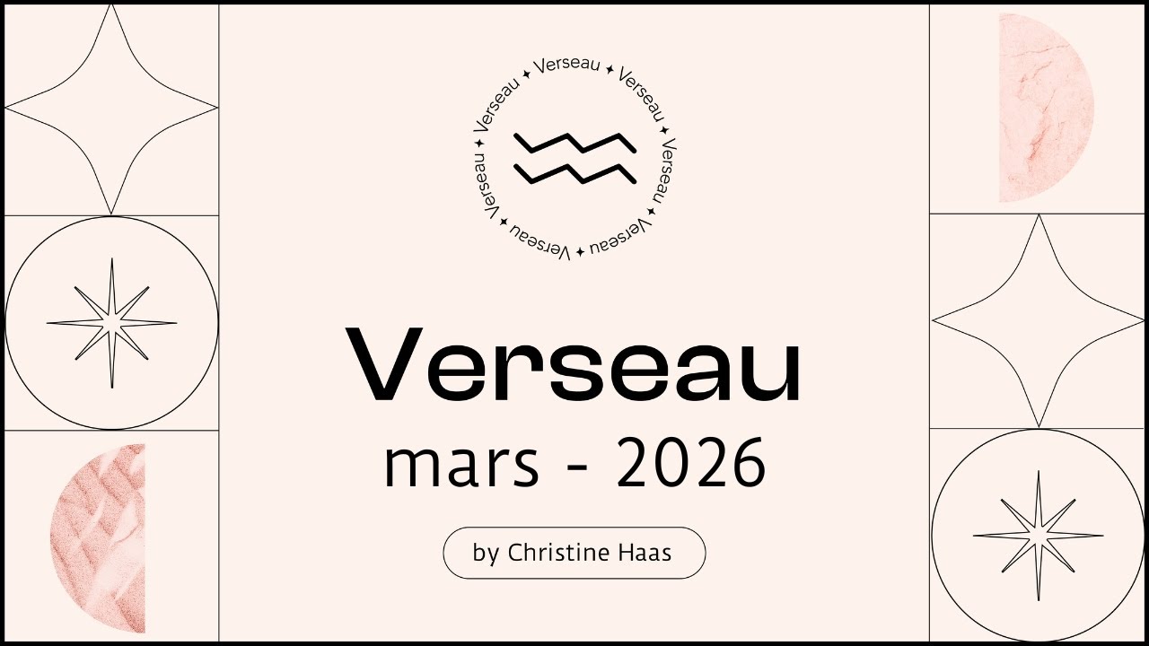 Horoscope Verseau ♒️ Mars 2026 🛷 par Christine Haas