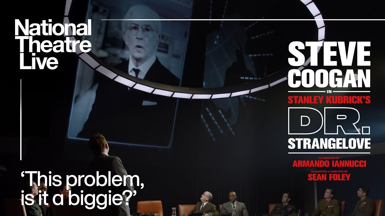 Dr. Strangelove | 'This problem, is it a biggie?' | National Theatre Live
