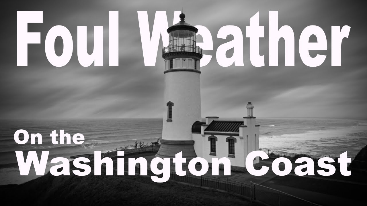 Foul Weather Photo Adventure on Long Beach Peninsula and Cape Disappointment