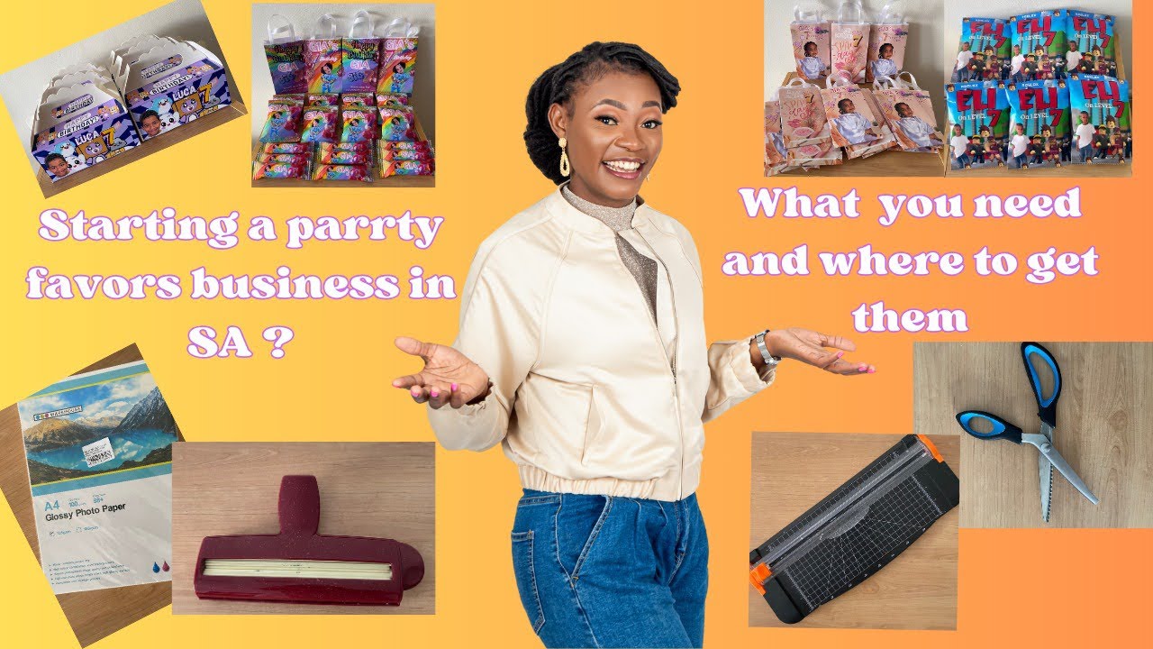 Starting a party favors business ? What you need and where to get them in SA || maman A.