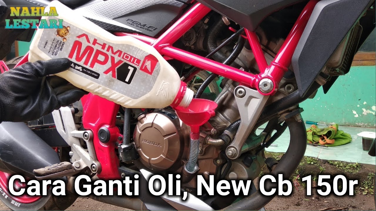 Ganti Oli All New CB150R | Nahla Lestari