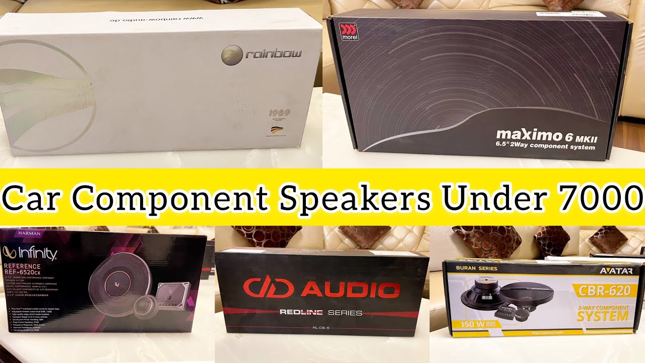 Component Speakers Under 7000 | Morel Maximo MK2 | Rainbow EL C6.2P | DD Redline | Avatar Buran 620