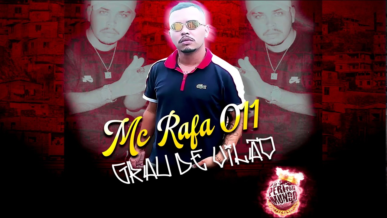 Mc Rafa011 - grau de vil&atilde;o  (djboka)