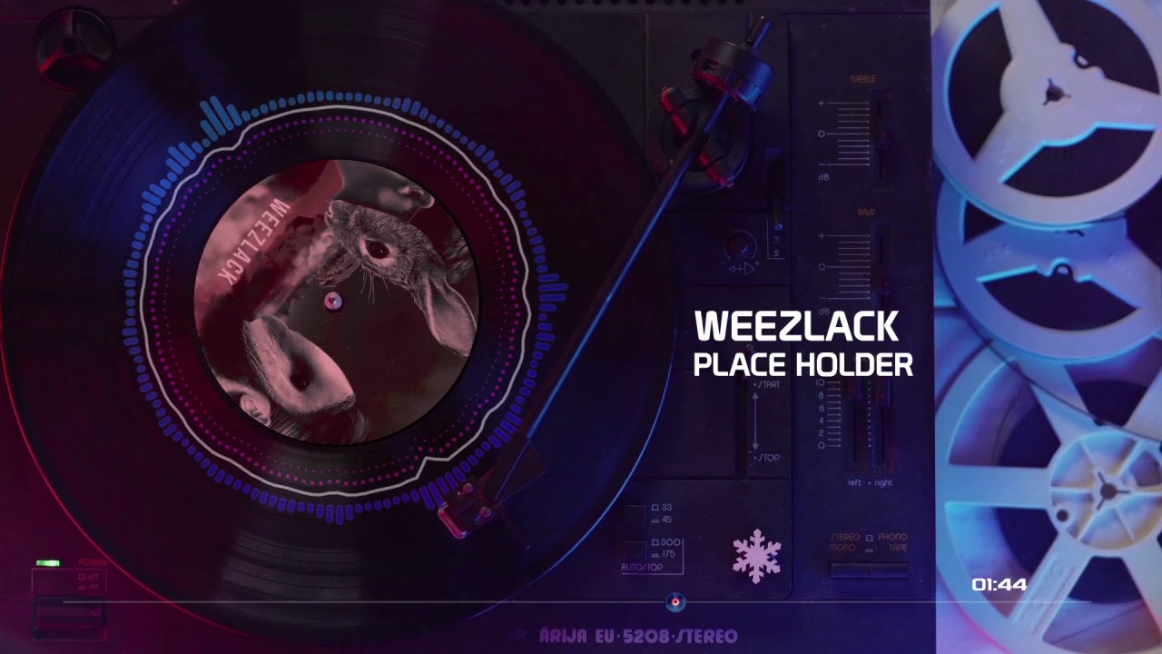 ▶ Weezlack - ｐｌａｃｅ　ｈｏｌｄｅｒ
