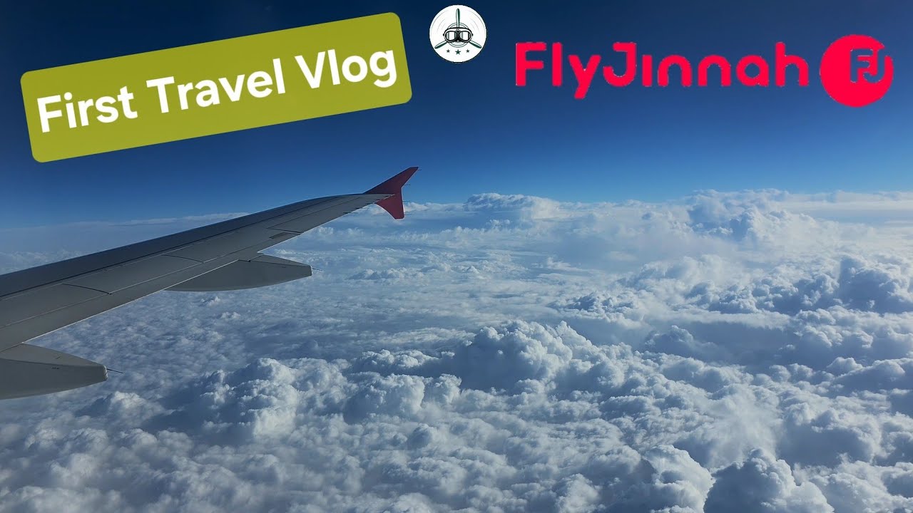 My First Travel Video to Islamabad on Fly Jinnah | Mar V1 2025 |