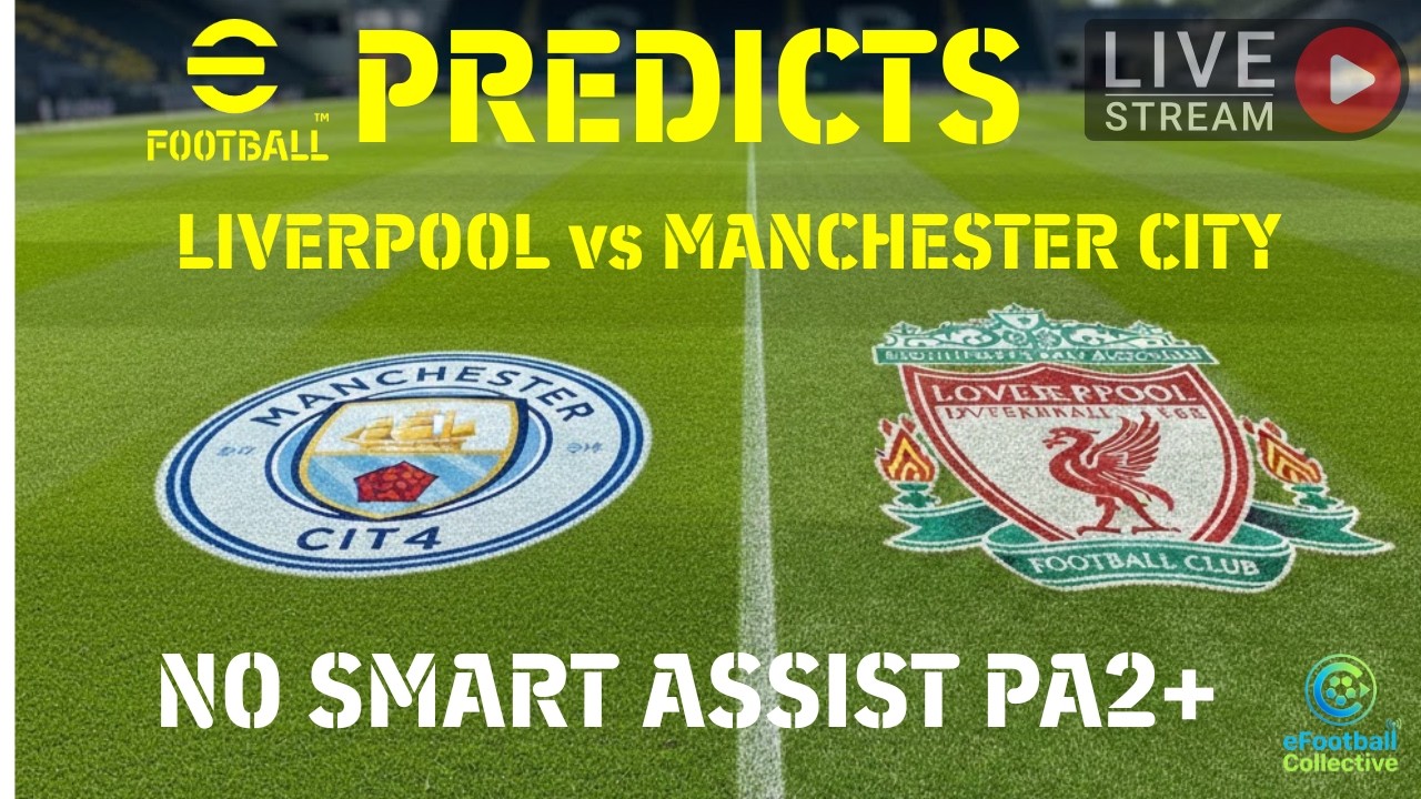 eFootball Predicts - Liverpool vs Manchester City - Premier League Clash with Past & Present Squads