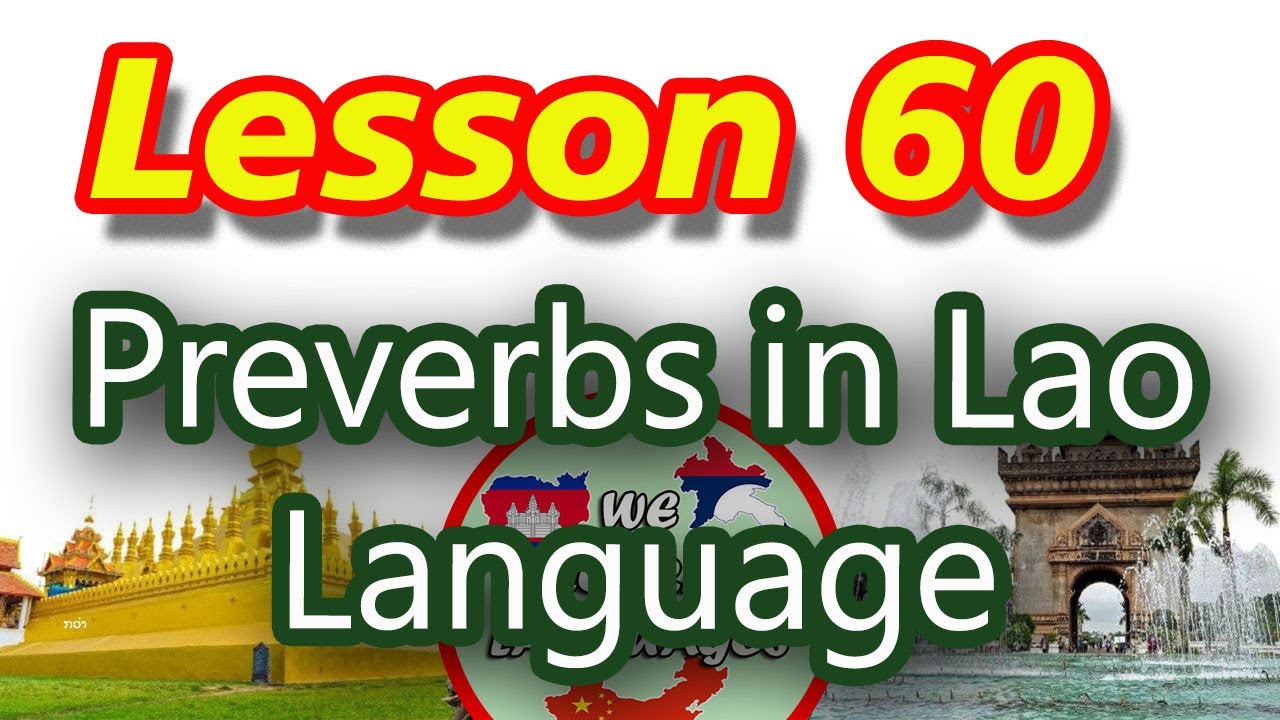 Ep109, Learn Lao Language, Lesson 60, Learn simple Lao, Some preverbs in Lao, We learn languages