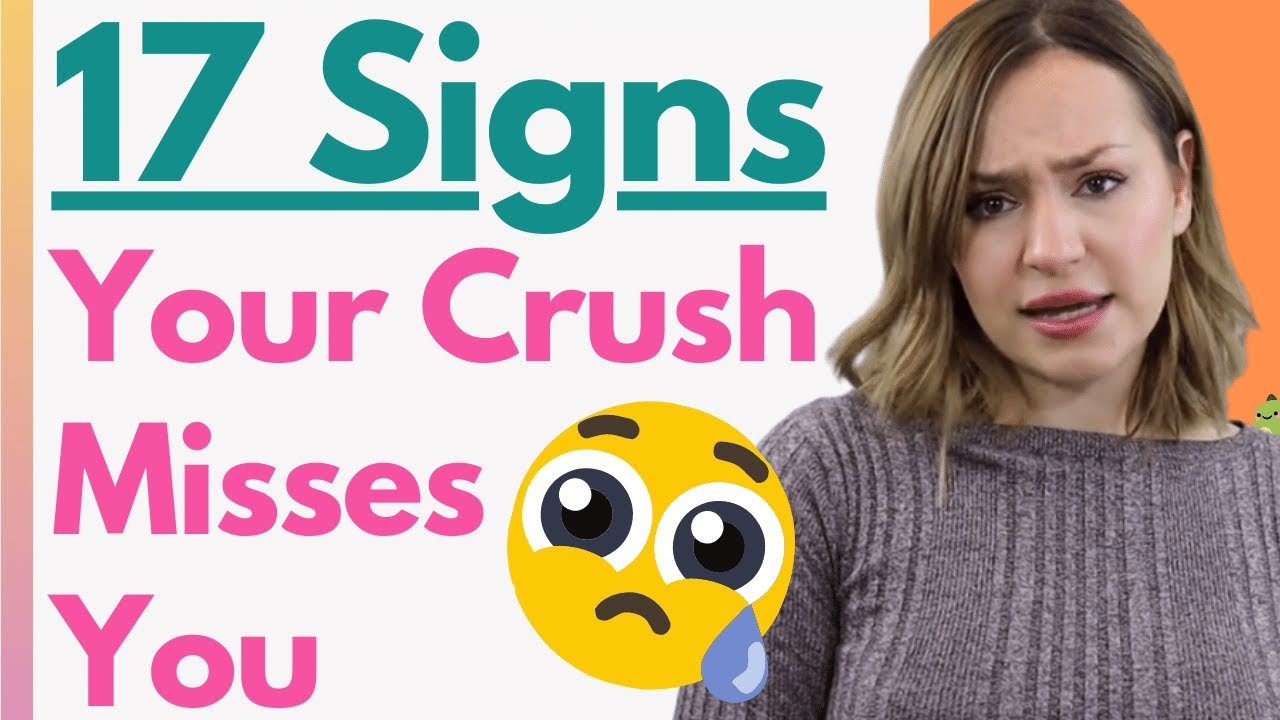 17 Signs Your Crush Misses You But Is Trying To Hide It! How To Tell Your Crush Is Missing You