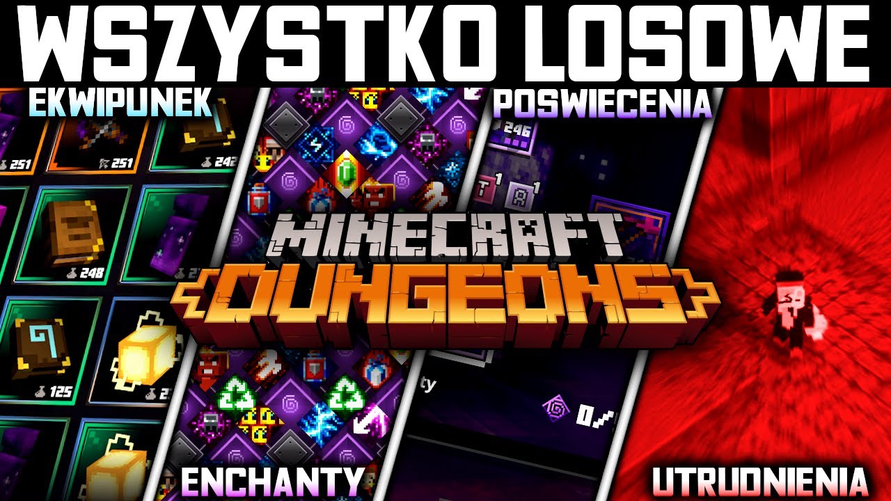 WSZYSTKO LOSOWE - Ekwipunek, enchanty, utrudnienia i nie tylko! [Minecraft Dungeons]