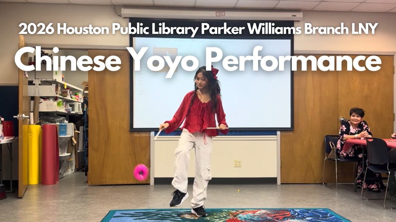 Houston Public Library Parker Williams Branch LNY Chinese Yoyo Performance - Mika (2026)