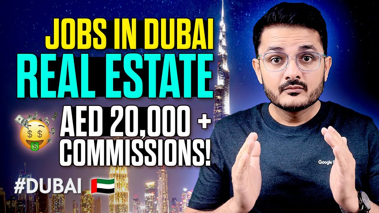 Real Estate Jobs in Dubai | Earn HIGH Commissions! 🏙️ RERA License & How to Get Hired! 🇦🇪