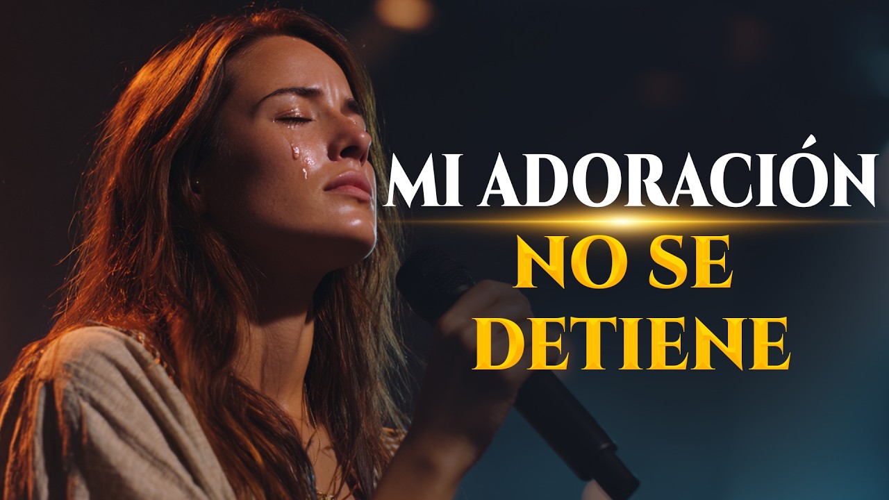 Quise parar… pero mi ADORACION NO SE DETIENE | No dependo de las circunstancias ,Ni De Las Pruebas 💪