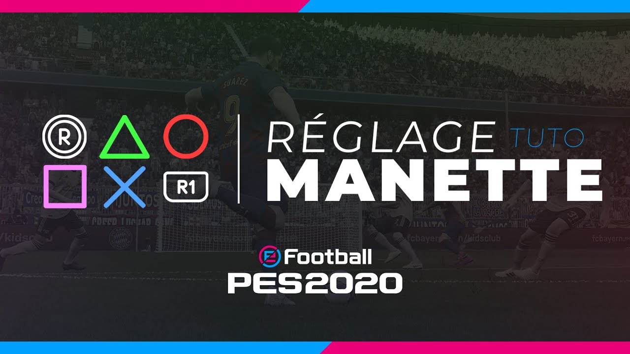 PES 2020 Tuto Reglage et Configuration Manette (FUMA ET FUTO) !!!