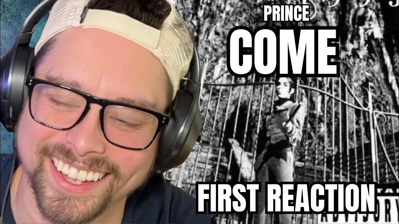 First Time Listening To COME By PRINCE