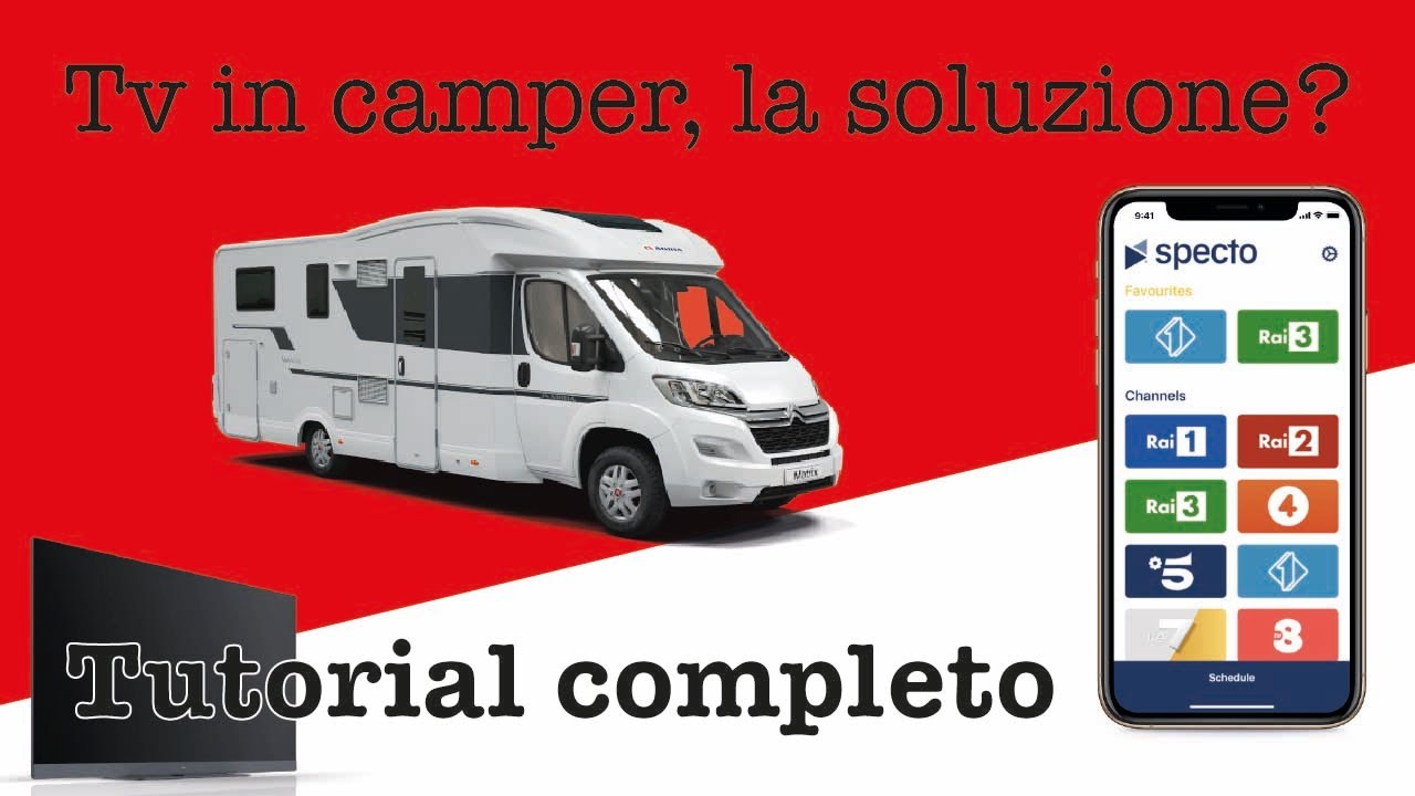 Tv in camper: la soluzione definitiva? Tutorial per guardare la tv in mobilità.