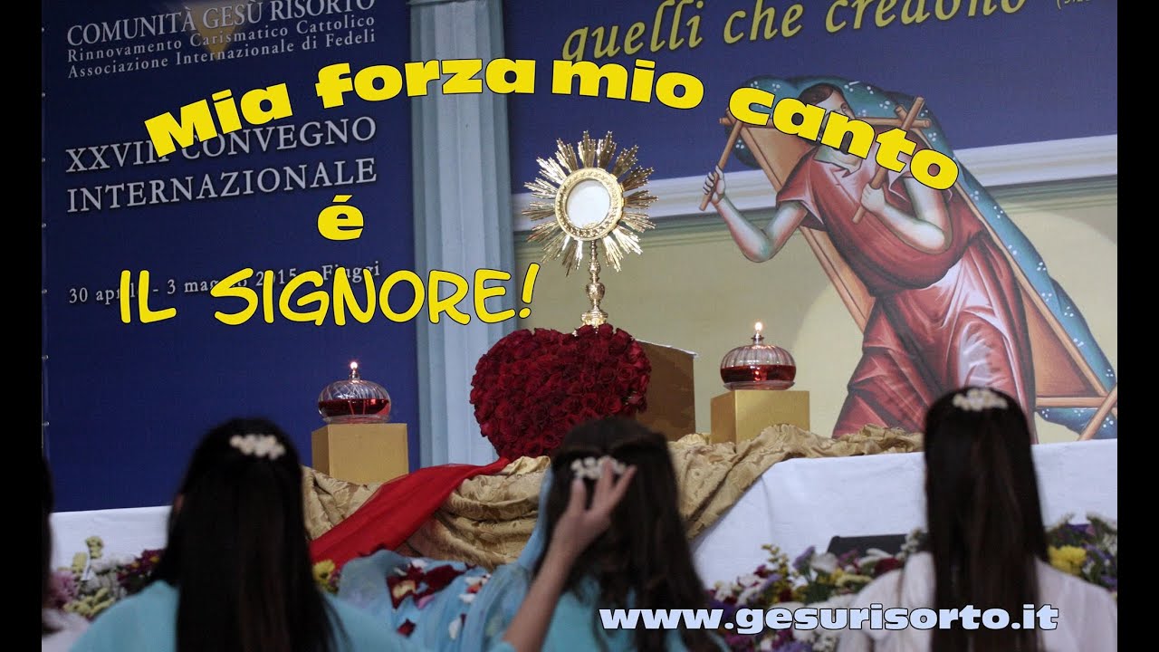 Adorazione Eucaristica - Convegno 2015 Comunità Gesù Risorto