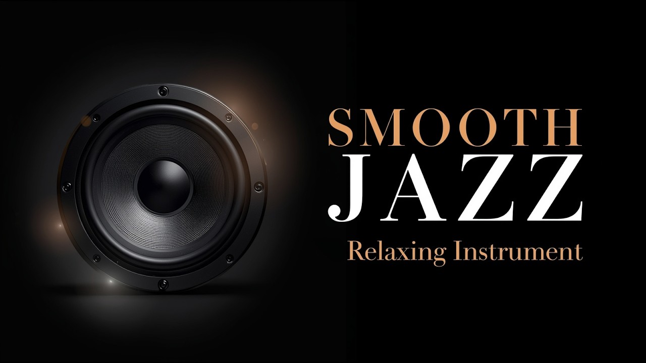 Midnight Smooth Jazz – Calm Instrumental for Relaxing #117
