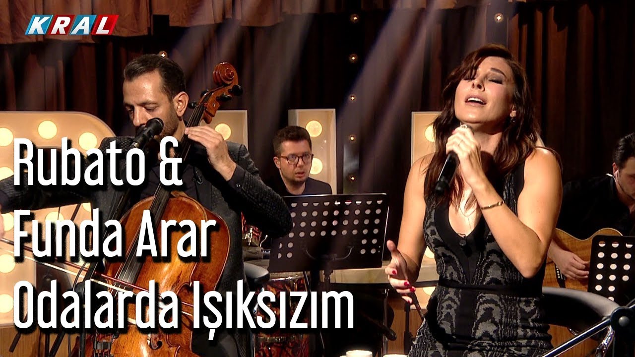 Rubato & Funda Arar - Odalarda Işıksızım