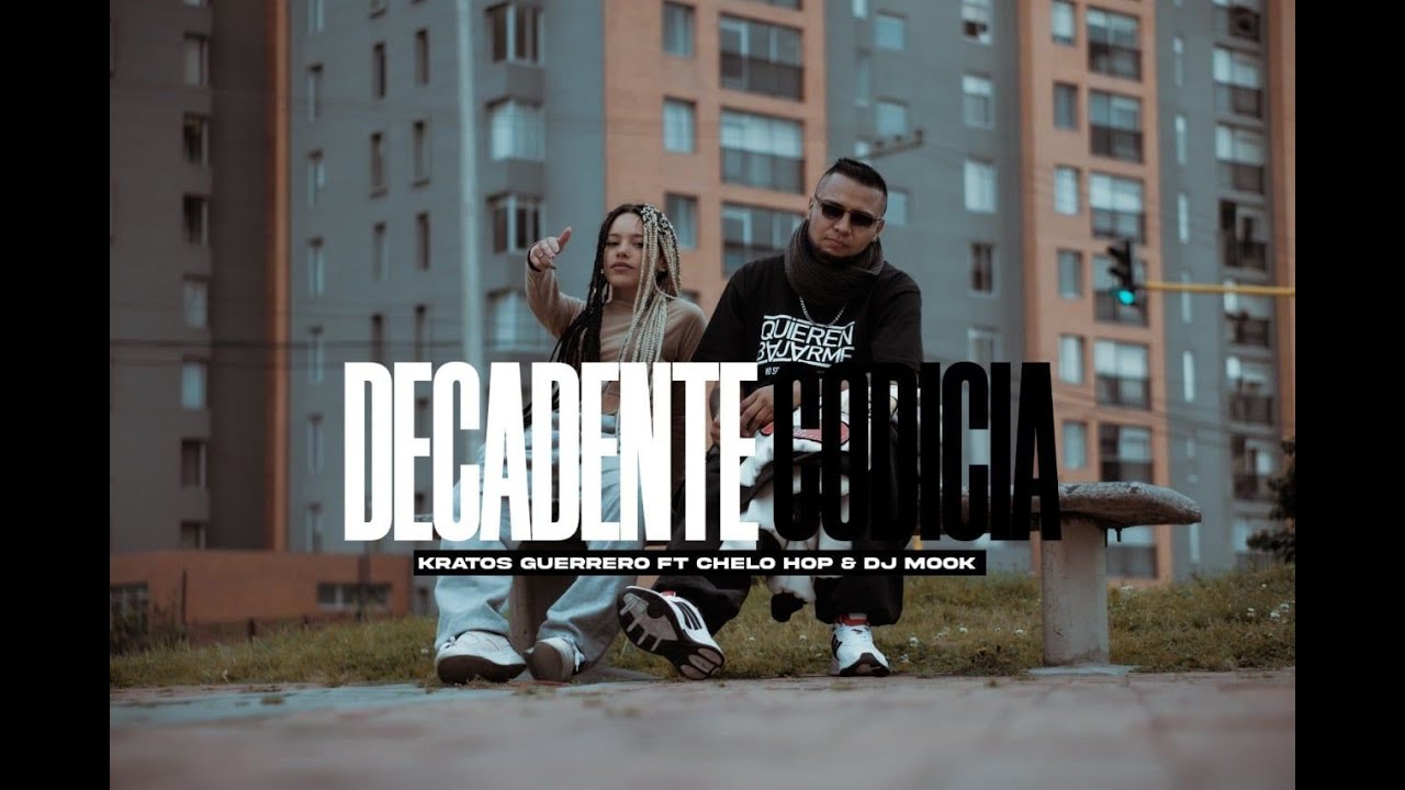 DECADENTE CODICIA                                          Kratos Guerrero Ft Chelo Hop & Dj Mook