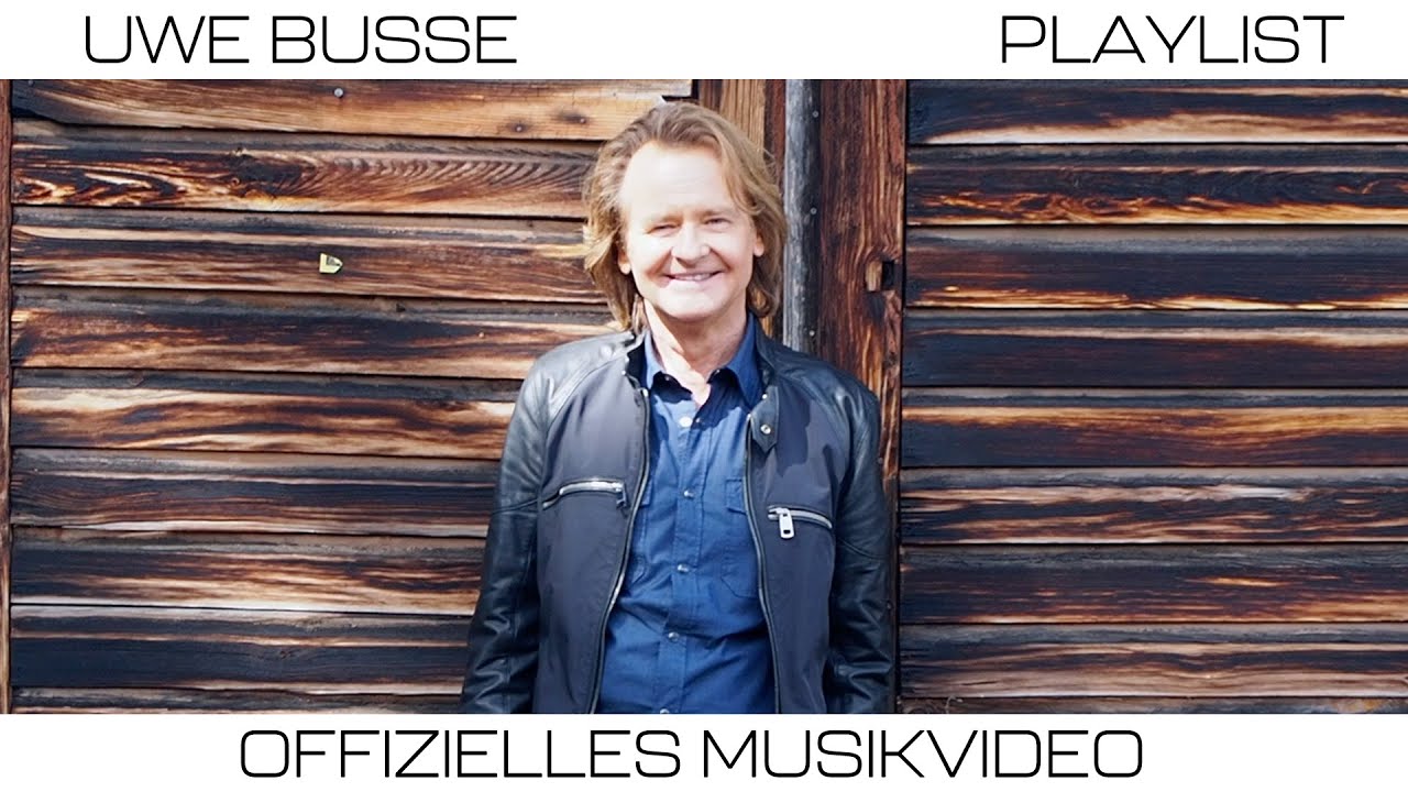 UWE BUSSE - Playlist Offizielles Musikvideo HD Pop Schlager