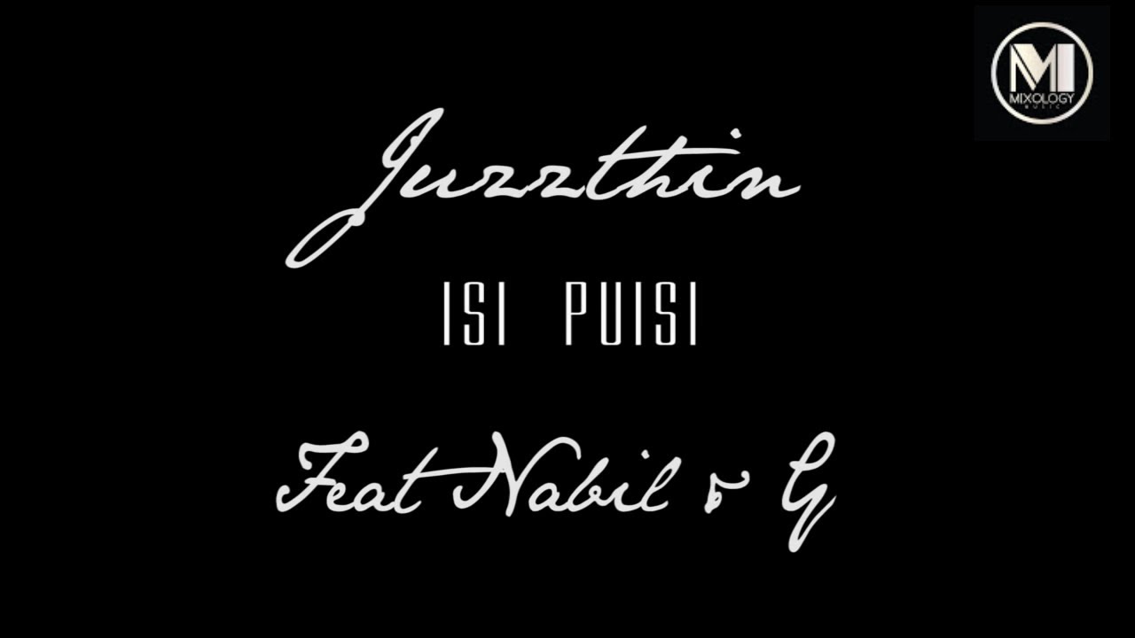 Juzzthin ft Nabil Zamanhuri & G -  Isi Puisi (Official Music Video)