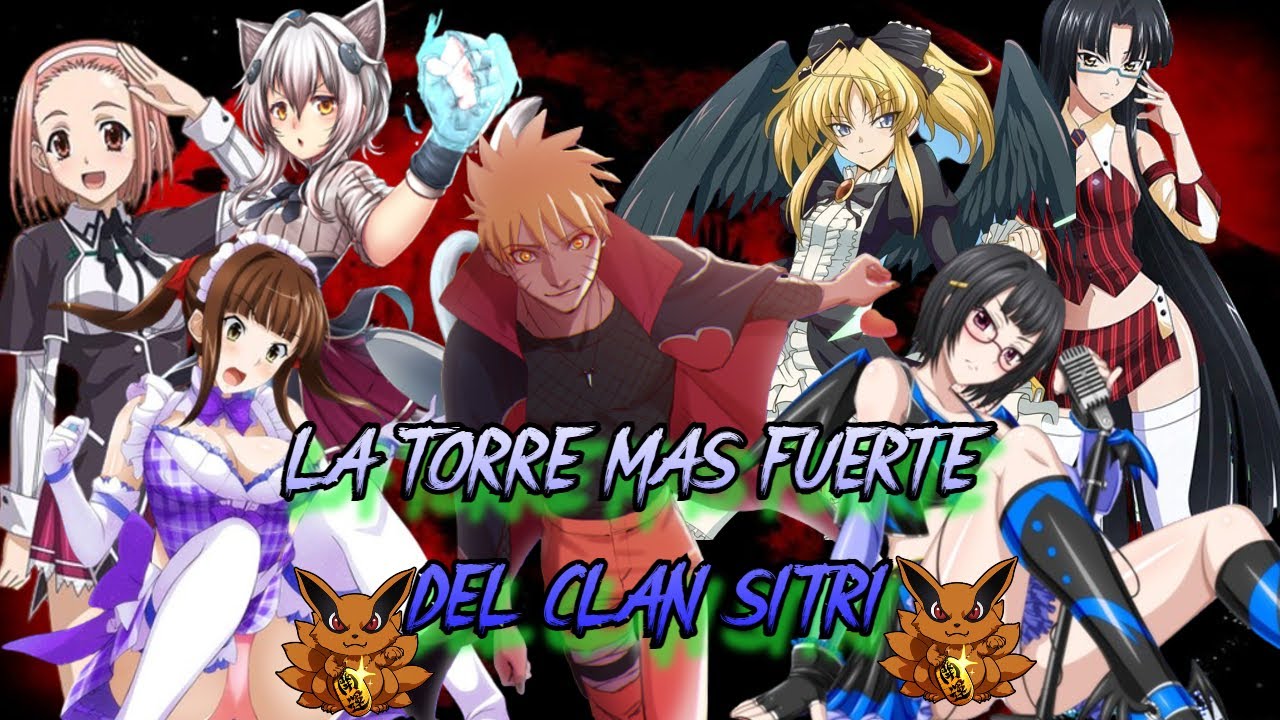 la torre mas fuerte del clan sitri/capitulo 1/(naruto x harem)