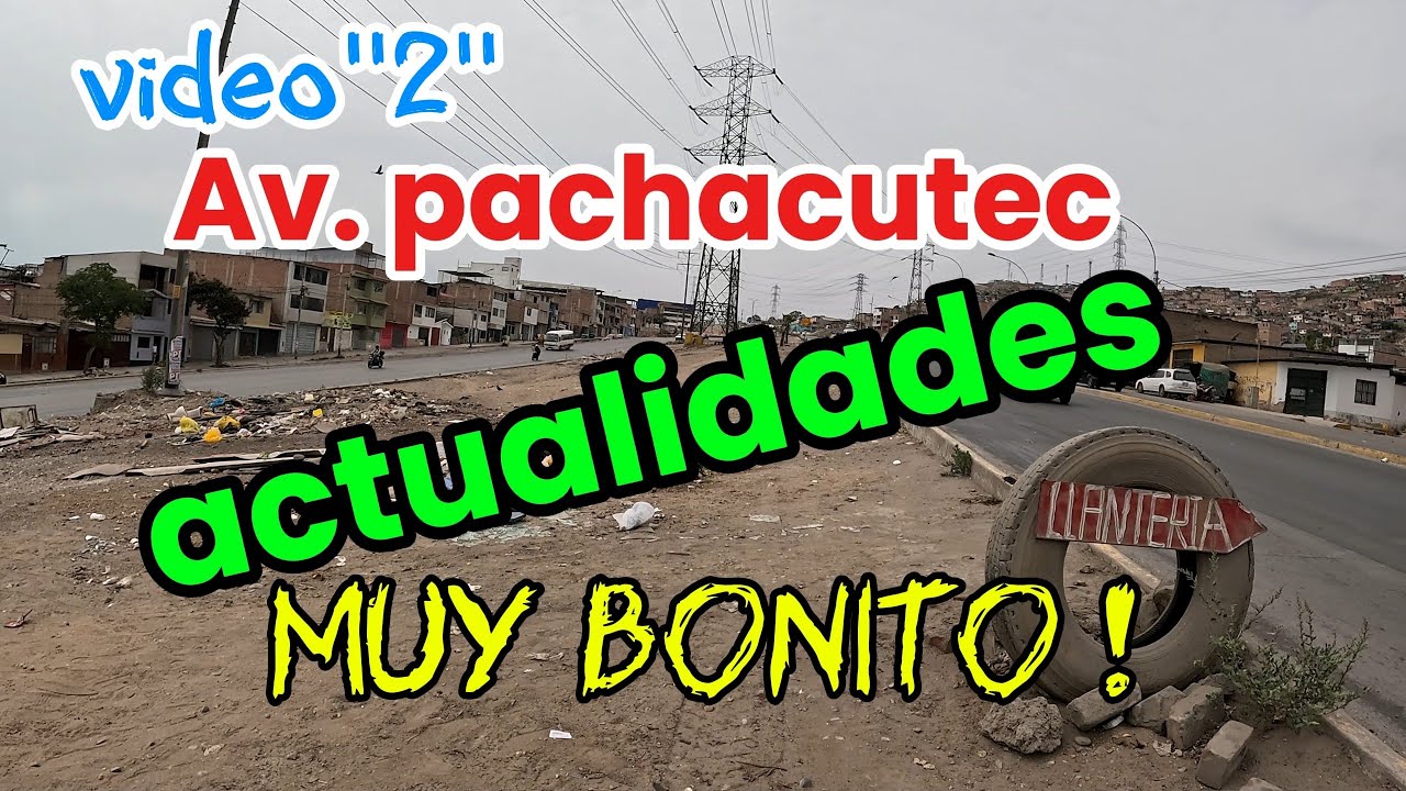 Donde queda avenida pachacutec lima peru ,video 